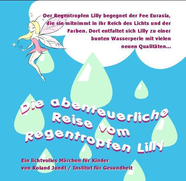 CD: "Die abenteuerliche Reise vom Regentropfen Lilly" von Roland Jundt