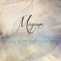 CD: "You are not alone" by Mayana